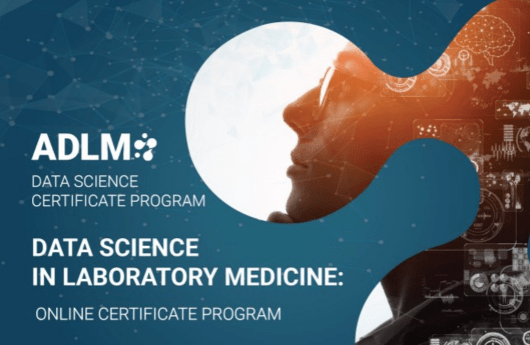 Graphic with the words: ADLM Data Science in Laboratory Medicine: Online Certificate Program.