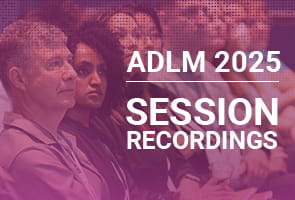 ADLM 2025 Session Recordings