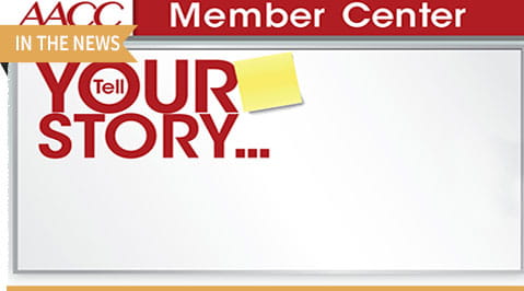 At this year’s 68th AACC Annual Scientific Meeting & Clinical Lab Expo AACC also is inviting members to Tell Your Story at the new AACC Member Center.